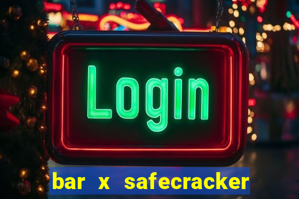 bar x safecracker megaways online slot