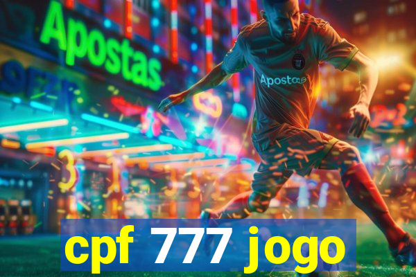 cpf 777 jogo