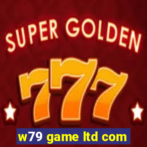 w79 game ltd com