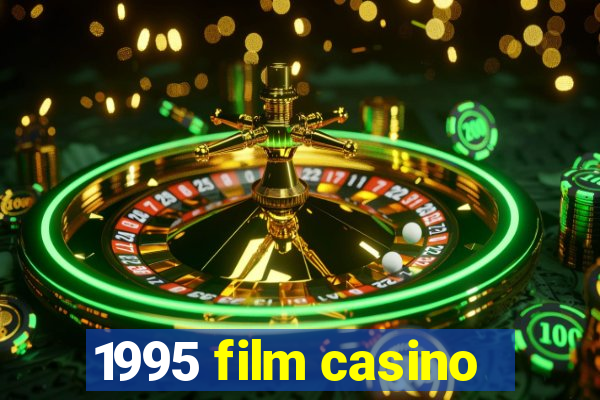 1995 film casino