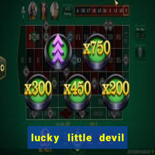 lucky little devil slot free play