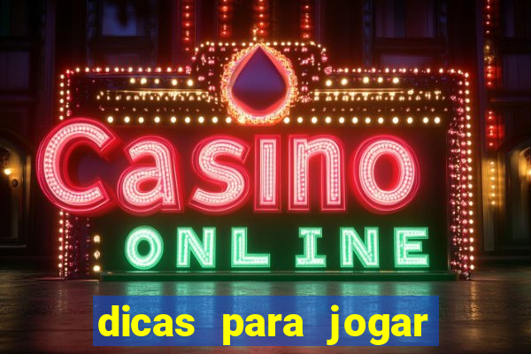 dicas para jogar cassino online