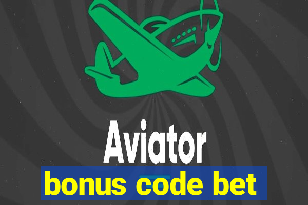 bonus code bet