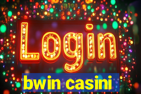 bwin casini