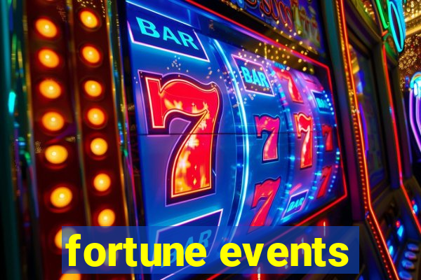 fortune events