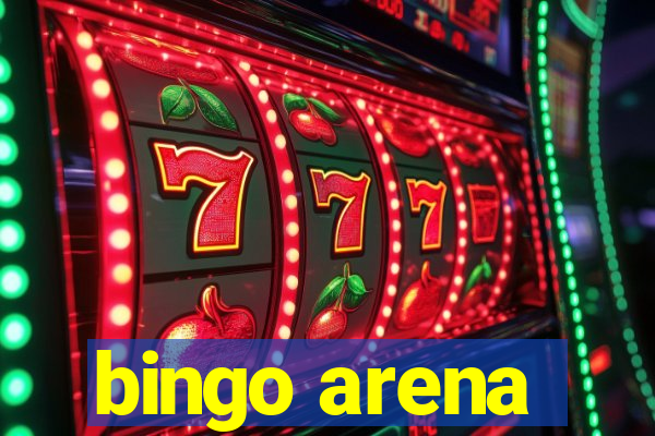 bingo arena