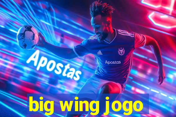 big wing jogo