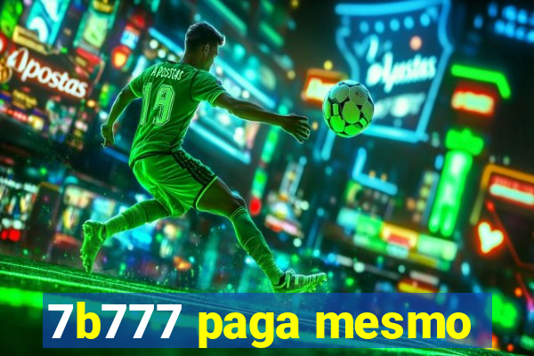 7b777 paga mesmo