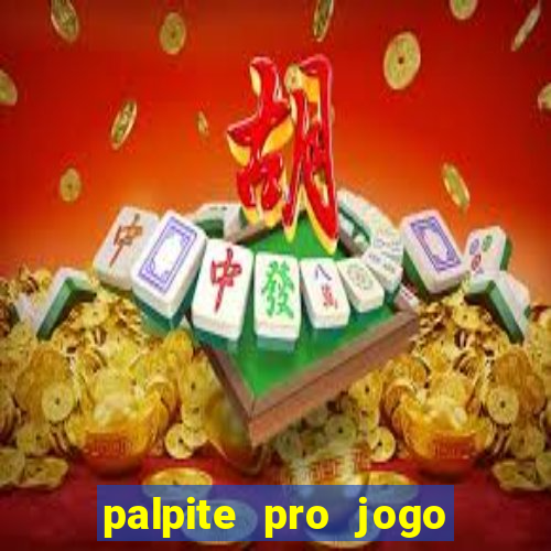 palpite pro jogo do botafogo hoje