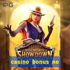 casino bonus no deposit 2017