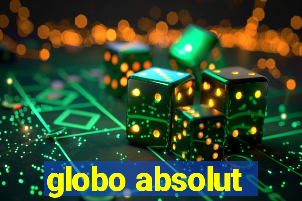 globo absolut