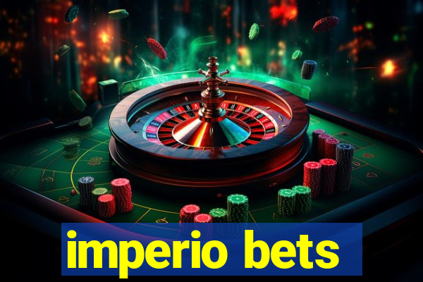 imperio bets