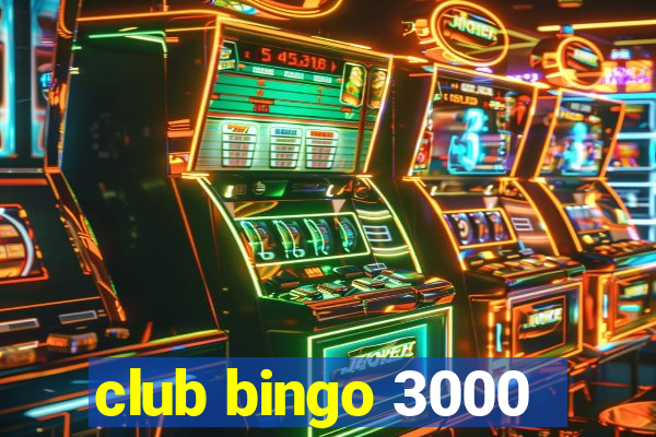 club bingo 3000