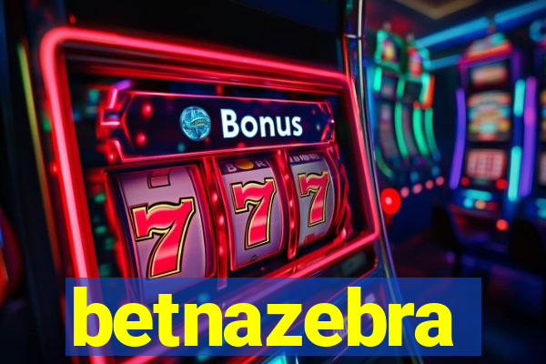 betnazebra