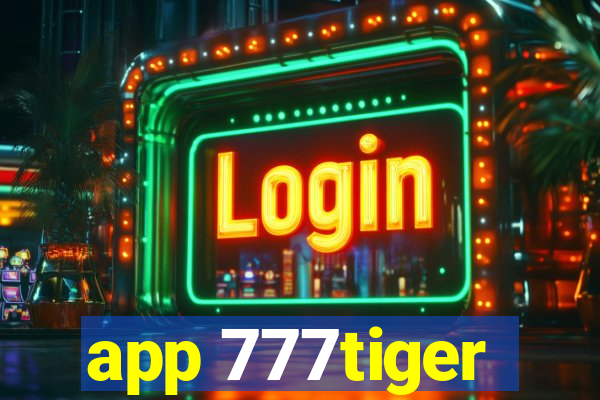 app 777tiger