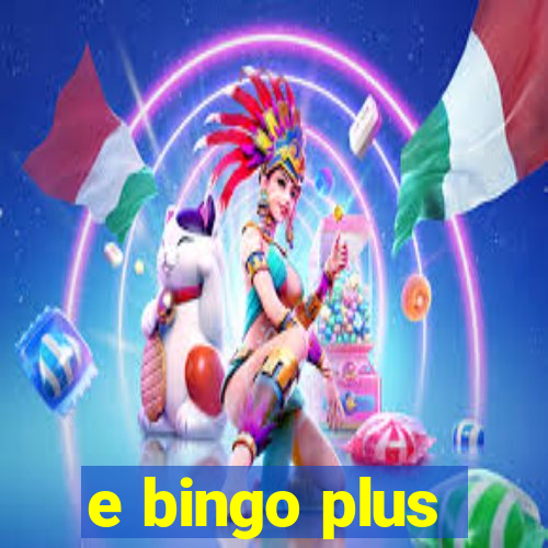 e bingo plus