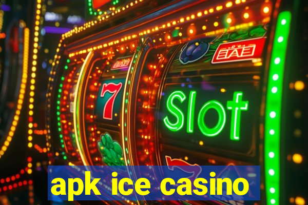 apk ice casino