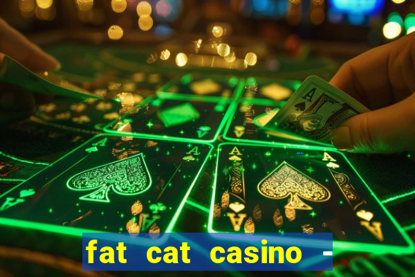 fat cat casino - slots game