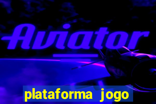 plataforma jogo fortune tiger