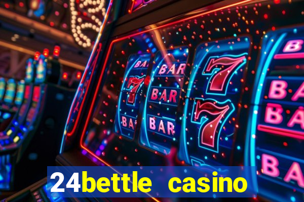 24bettle casino bonus ohne einzahlung