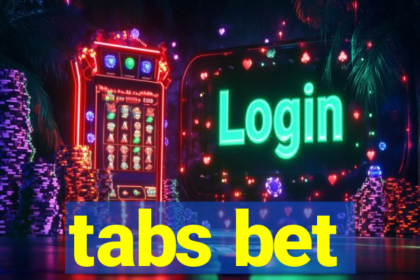 tabs bet