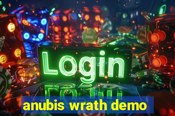 anubis wrath demo