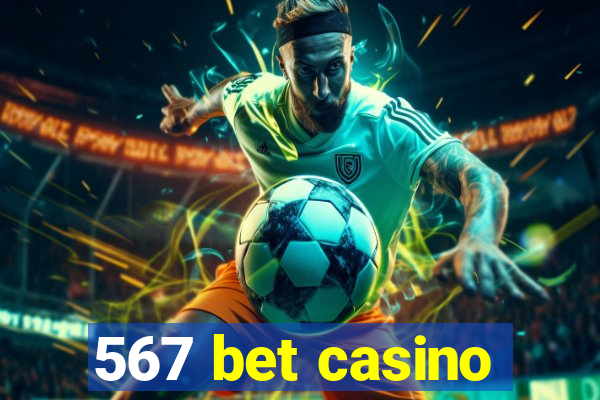 567 bet casino