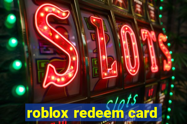 roblox redeem card