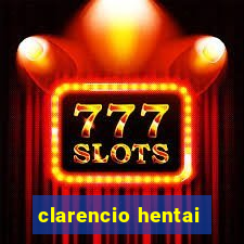 clarencio hentai