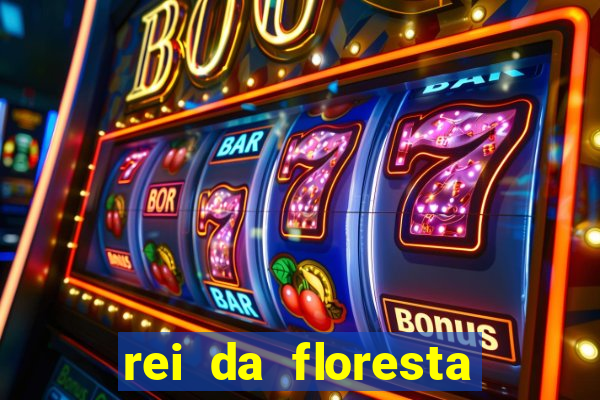 rei da floresta slot download