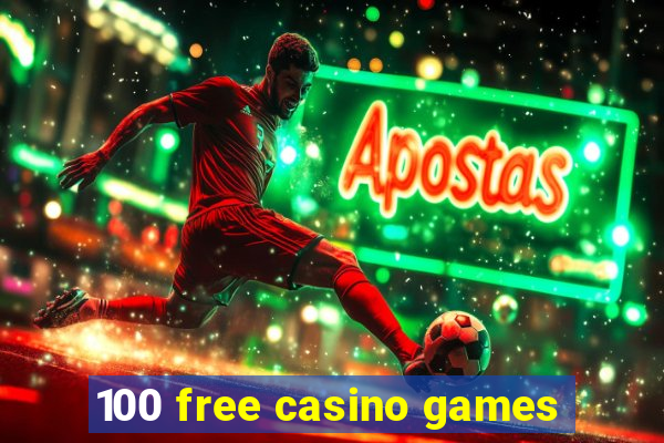 100 free casino games