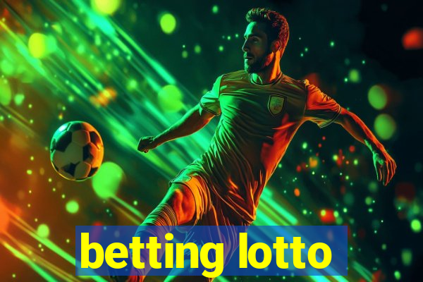 betting lotto