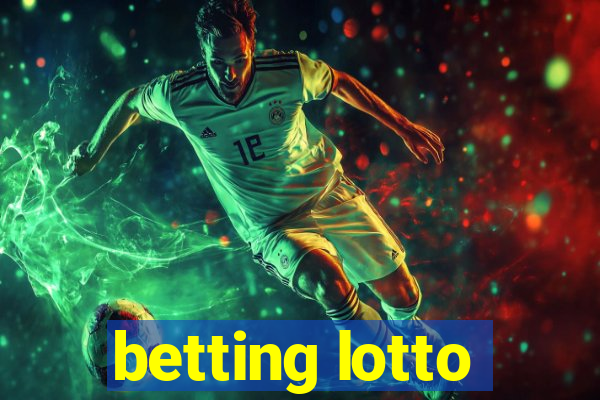 betting lotto