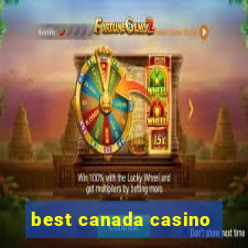 best canada casino