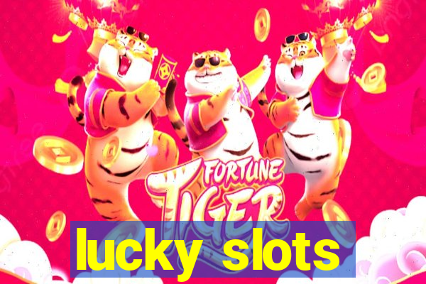 lucky slots