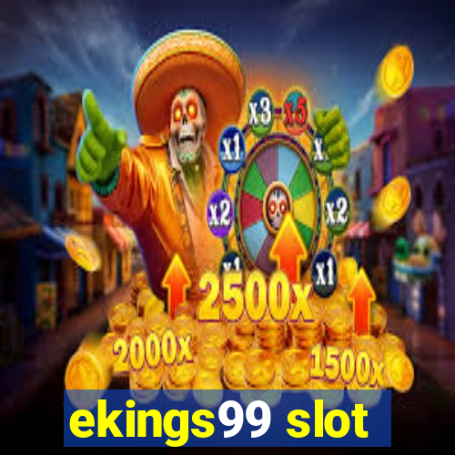 ekings99 slot