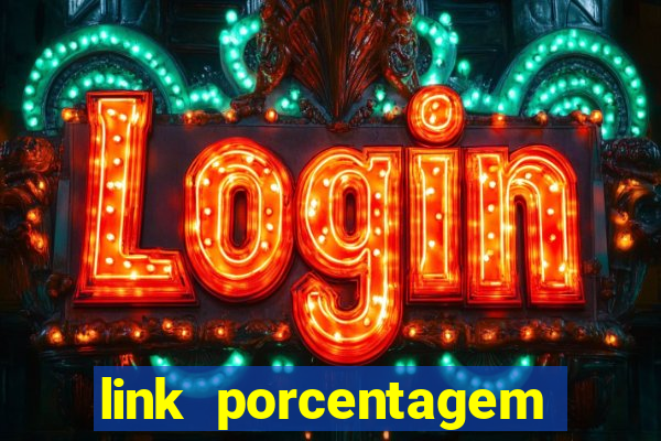 link porcentagem slots pg