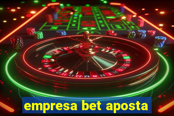 empresa bet aposta