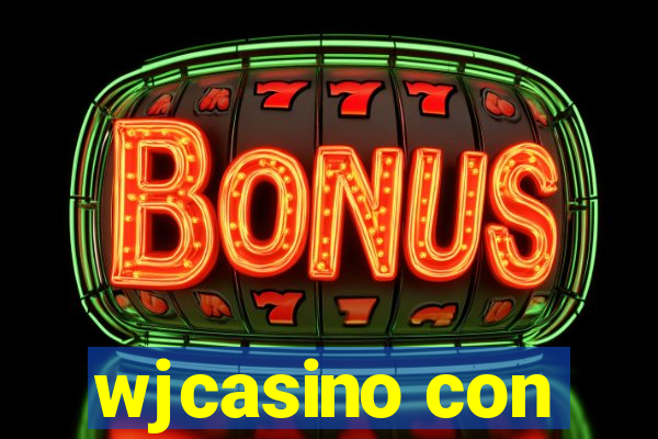 wjcasino con