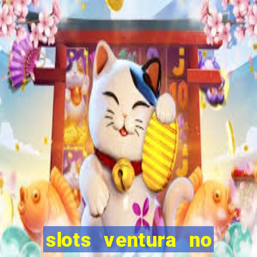 slots ventura no deposit bonus