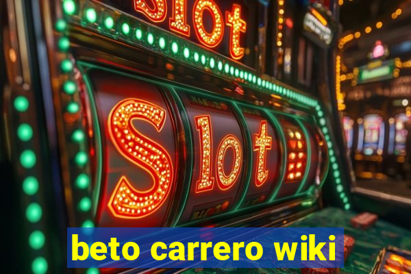 beto carrero wiki