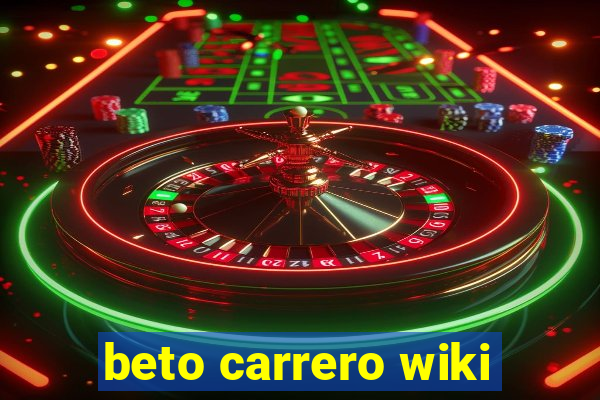 beto carrero wiki