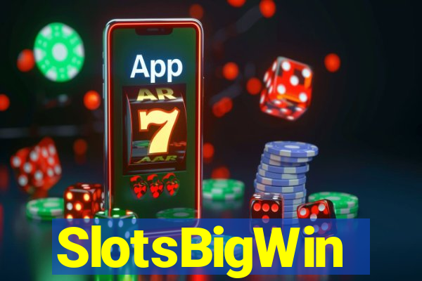 SlotsBigWin