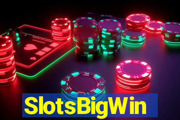 SlotsBigWin