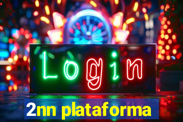 2nn plataforma