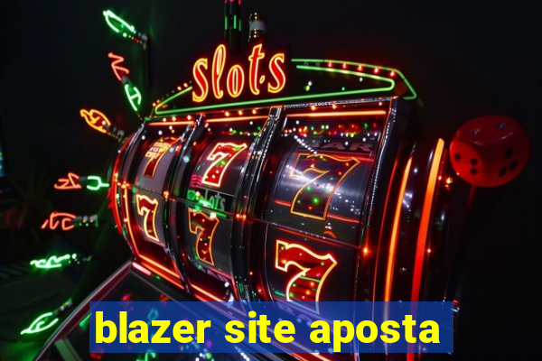 blazer site aposta