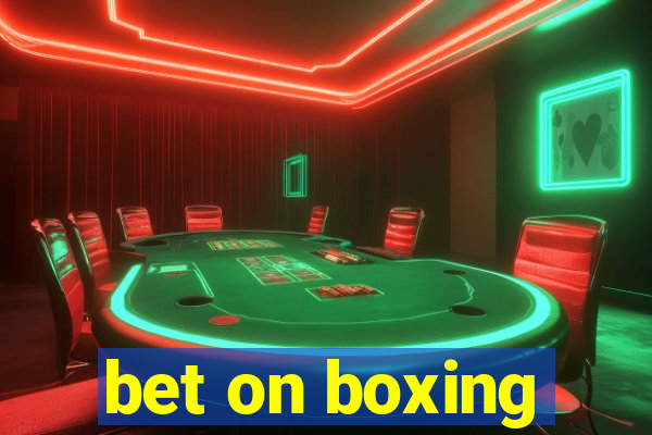 bet on boxing