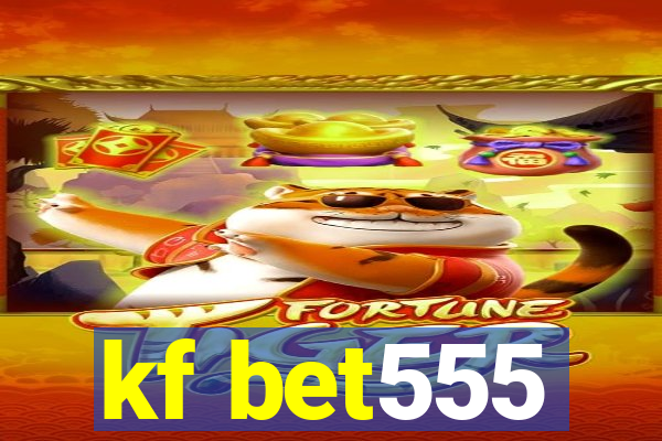 kf bet555