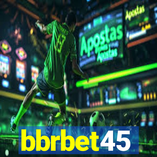 bbrbet45