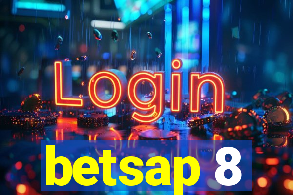 betsap 8